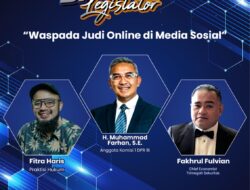 Muhammad Farhan, S.E (Anggota Komisi I DPR RI) Hadir dalam Webinar Ngobrol Bareng Legislator yang digelar Kominfo RI dengan tema “Waspada Judi Online di Media Sosial”