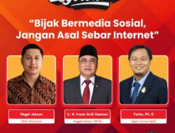 Ir. Irwan Ardi Hasman (Anggota Komisi 1 DPR RI) hadiriwebinar Ngobrol Bareng Legislator yang digelar Kominfo RI dengan tema “Bijak Bermedia Sosial, Jangan Asal Sebar Internet”