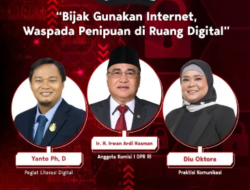 Ir. Irwan Ardi Hasman (Anggota Komisi 1 DPR RI) hadiriwebinar Ngobrol Bareng Legislator yang digelar Kominfo RI dengan tema “Bijak Gunakan Internet, Waspada Penipuan di Ruang Digital”