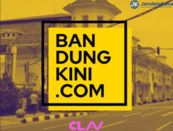 CLAV Digital Ekspansi Bandung: Membangun Koneksi Digital di Kota Kembang dengan Bandungkini.com