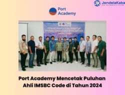 Port Academy Mencetak Puluhan Ahli IMSBC Code di Tahun 2024